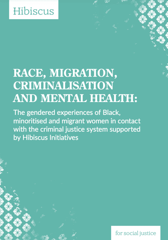 Hibiscus Race, Migration, Criminalisation And Mental Health