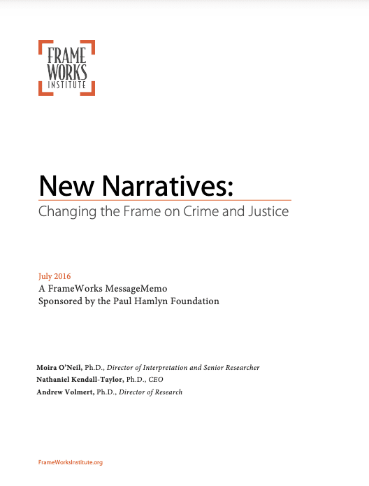 New Narratives Changing The Frame On Crime And Justice